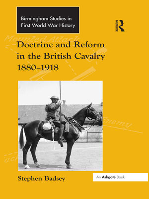 cover image of Doctrine and Reform in the British Cavalry 1880–1918